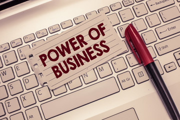 Conceptual hand writing showing Power Of Business. Business photo showcasing The ability to...