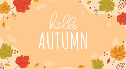 Hello autumn lettering vector illustration. Greeting phrase written in white font on orange and yellow leaves background flat style design for print card, flyers, posters © Microstocker.Pro
