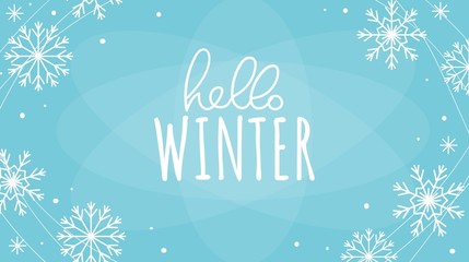 Hello winter greeting card vector illustration. Welcome phrase written in white font on blue snowflakes background flat style design for print, flyers, posters