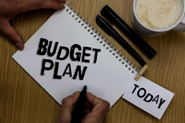 Writing note showing Budget Plan. Business photo showcasing financial schedule for a defined period...