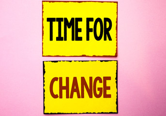 Word writing text Time For Change. Business concept for Changing Moment Evolution New Beginnings Chance to Grow written Yellow Sticky Notes the Pink background.