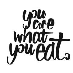 You Are What You Eat handwritten lettering