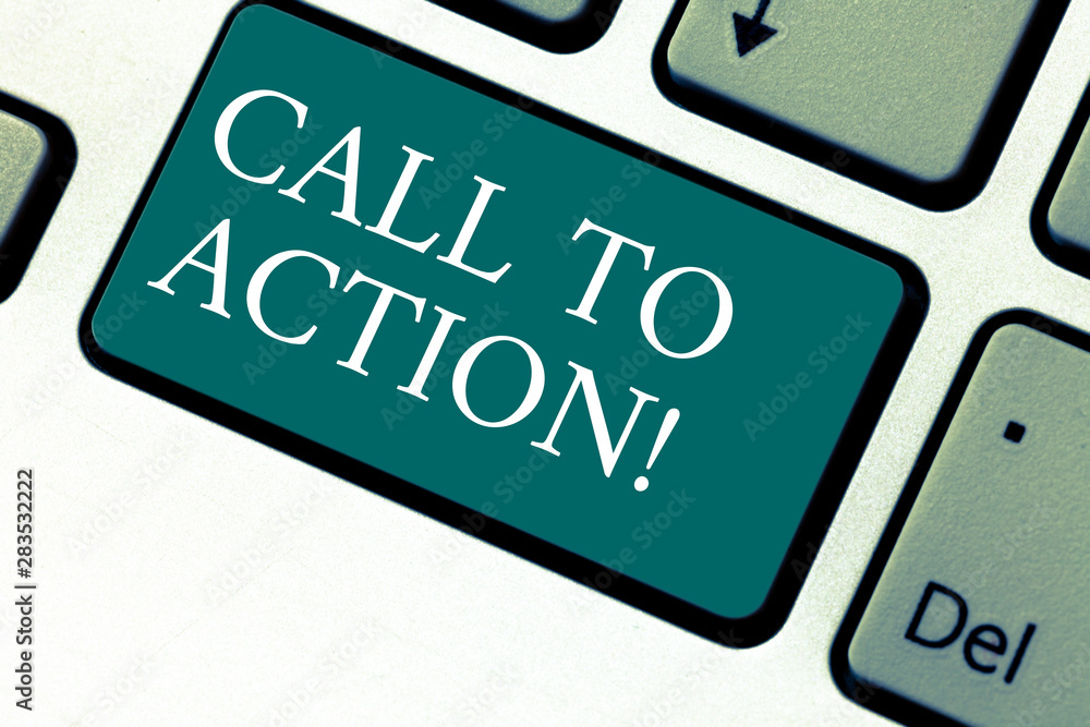 Poster handwriting text call to action. concept meaning encourage decision move to advance successful strat
