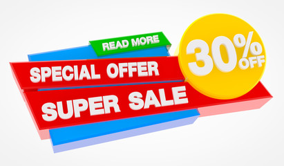 SUPER SALE SPECIAL OFFER 30 % OFF READ MORE word on white background illustration 3D rendering