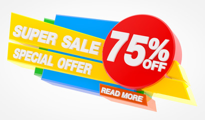 SUPER SALE SPECIAL OFFER 75 % OFF READ MORE word on white background illustration 3D rendering