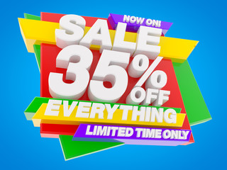 SALE 35 % OFF EVERYTHING LIMITED TIME ONLY NOW ON ! 3d illustration