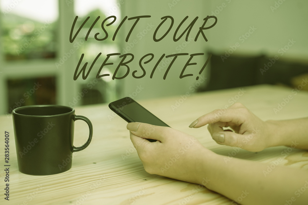 Poster conceptual hand writing showing visit our website. concept meaning visitor who arrives at web site a