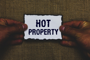 Handwriting text Hot Property. Concept meaning Something which is sought after or is Heavily...