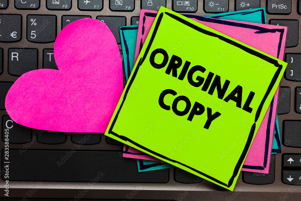 Aufkleber text sign showing original copy. conceptual photo main script unprinted branded patented master list