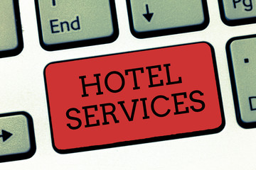 Writing note showing Hotel Services. Business photo showcasing Facilities Amenities of an accommodation and lodging house.
