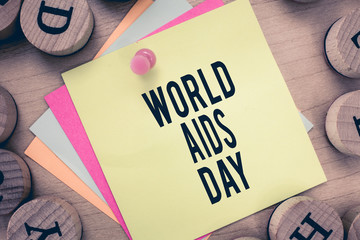 Text sign showing World Aids Day. Conceptual photo 1st December dedicated to raising awareness of...