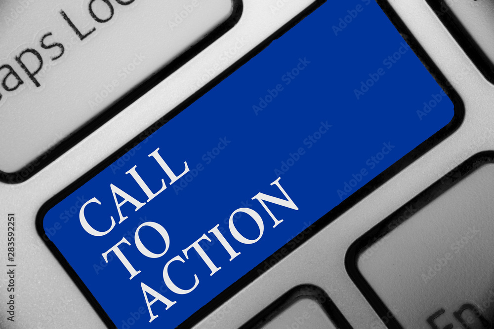Poster text sign showing call to action. conceptual photo encourage decision move to advance successful str