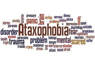 Ataxophobia fear of disorder or untidiness word cloud concept