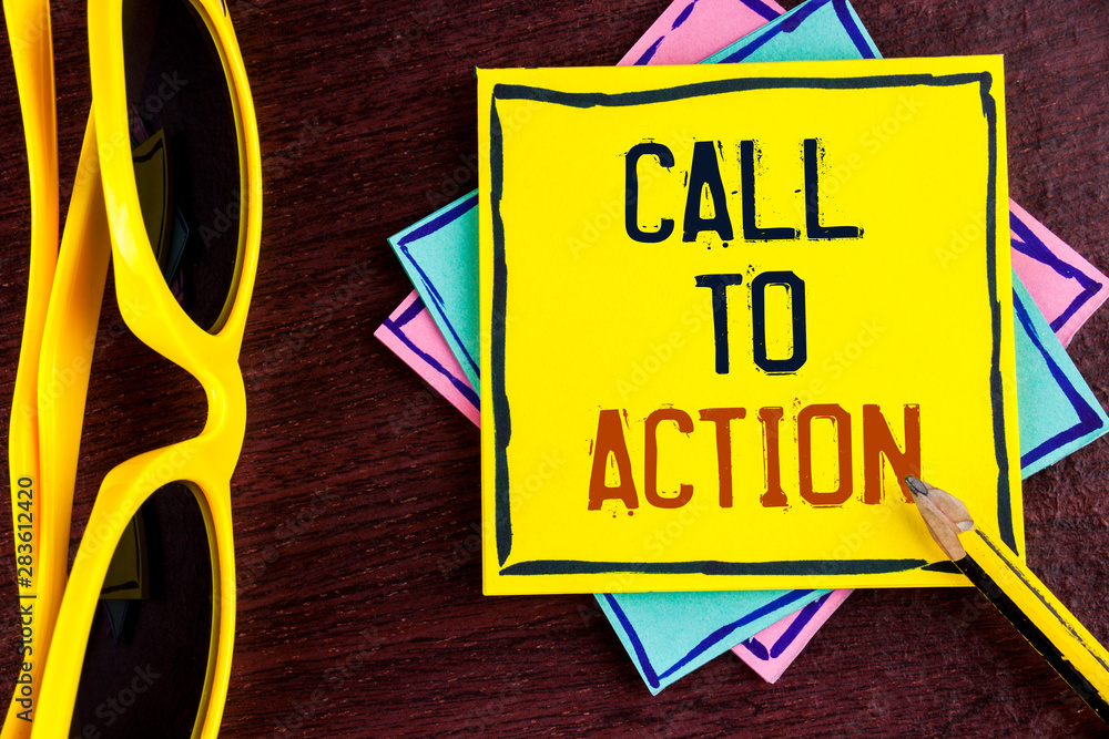 Poster text sign showing call to action. conceptual photo most important part of online digital marketing c