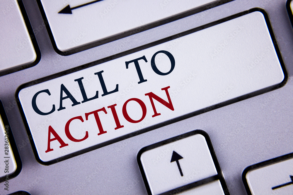 Poster word writing text call to action. business concept for most important part of online digital marketi