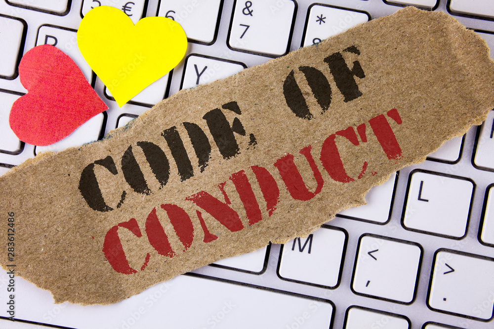 Poster conceptual hand writing showing code of conduct. business photo text follow principles and standards