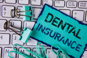 Handwriting text Dental Insurance. Concept meaning Dentist healthcare provision coverage plans...