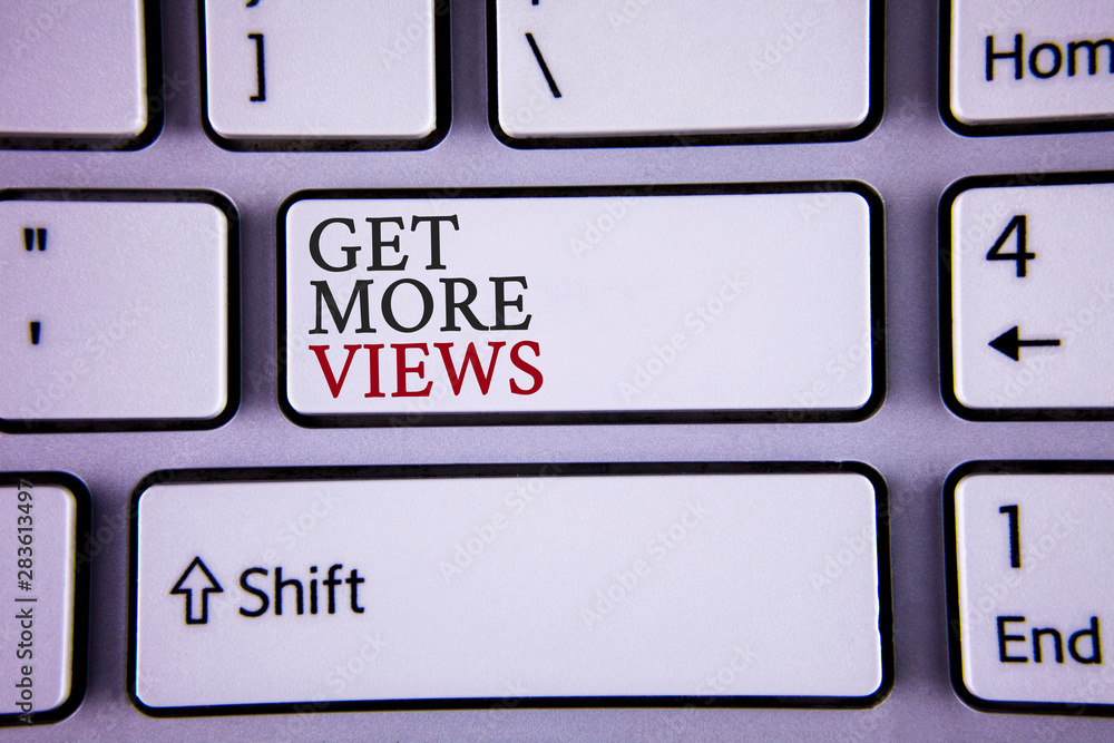 Poster handwriting text writing get more views. concept meaning increase web traffic optimise blog strategy