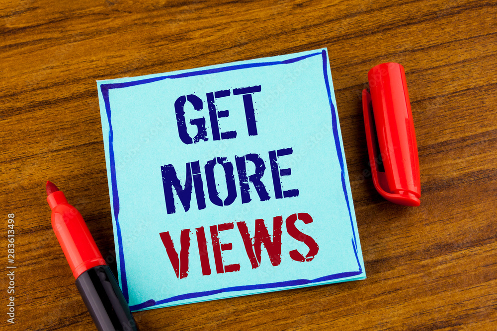 Poster word writing text get more views. business concept for increase web traffic optimise blog strategy a