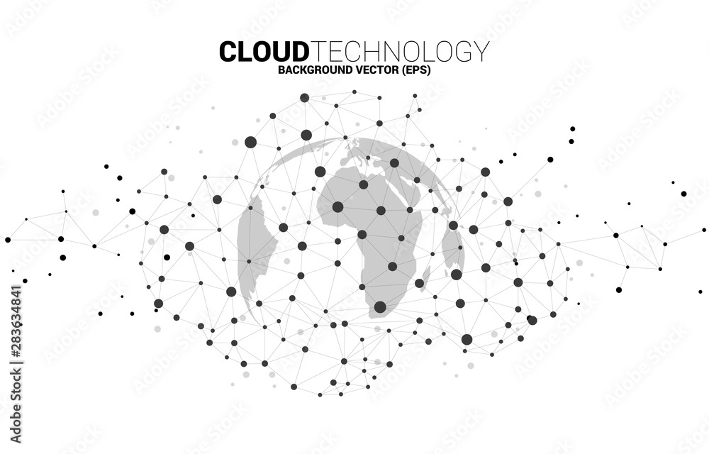 Poster World Globe with cloud icon polygon dot connected line. Concept of cloud computing network technology,server, Storage and data