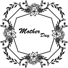 Cute wreath frame, lettering of mother day, invitation card of celebration mother day. Vector