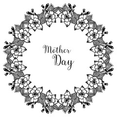 Drawing beautiful wreath, with vintage frame, decoration of card mother day. Vector