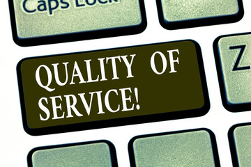 Writing note showing Quality Of Service. Business photo showcasing description measurement overall...