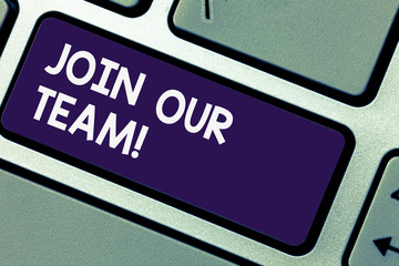 Writing note showingJoin Our Team. Business photo showcasing Allied Associate Work with us New Employee Hired Enlist Keyboard key Intention to create computer message pressing keypad idea