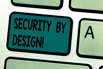 Text sign showing Security By Design. Conceptual photo software has been designed from foundation to safe Keyboard key Intention to create computer message pressing keypad idea