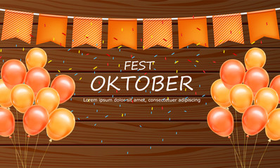 October fest welcome poster Vector realistic. Balloons and confetti wooden vintage backgrounds
