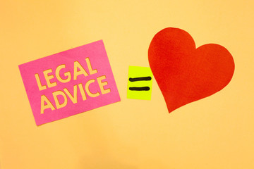 Word writing text Legal Advice. Business concept for Lawyer opinion about law procedure in a...