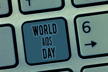 Handwriting text World Aids Day. Concept meaning 1st December dedicated to raising awareness of the...