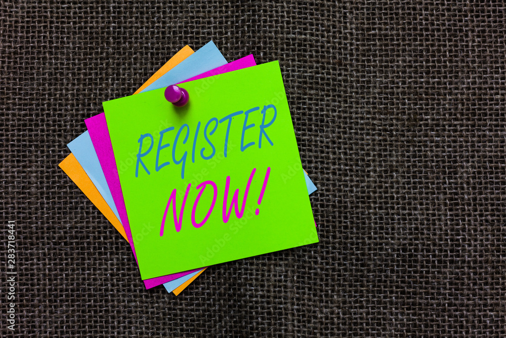 Aufkleber word writing text register now. business concept for name in an official list enlist to be a member 