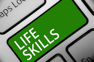 Text sign showing Life Skills. Conceptual photo that is necessary or desirable full participation...
