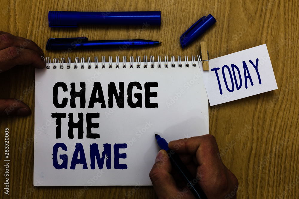 Aufkleber handwriting text change the game. concept meaning make a movement do something different new strateg