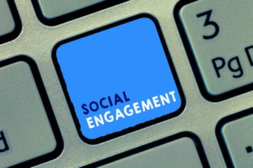Conceptual hand writing showing Social Engagement. Business photo text Degree of engagement in an online community or society.