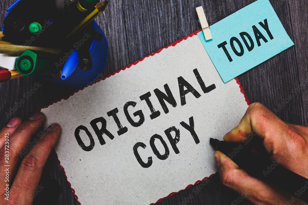 Aufkleber conceptual hand writing showing original copy. business photo text main script unprinted branded pat