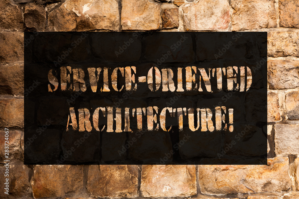 Poster conceptual hand writing showing service oriented architecture. concept meaning services communicate 