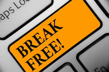 Writing note showing Break Free. Business photo showcasing another way of saying salvation out of...