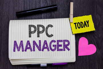 Text sign showing Ppc Manager. Conceptual photo which advertisers pay fee each time one of their...