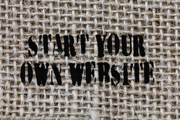 Text sign showing Start Your Own Website. Conceptual photo serve as Extension of a Business Card a...