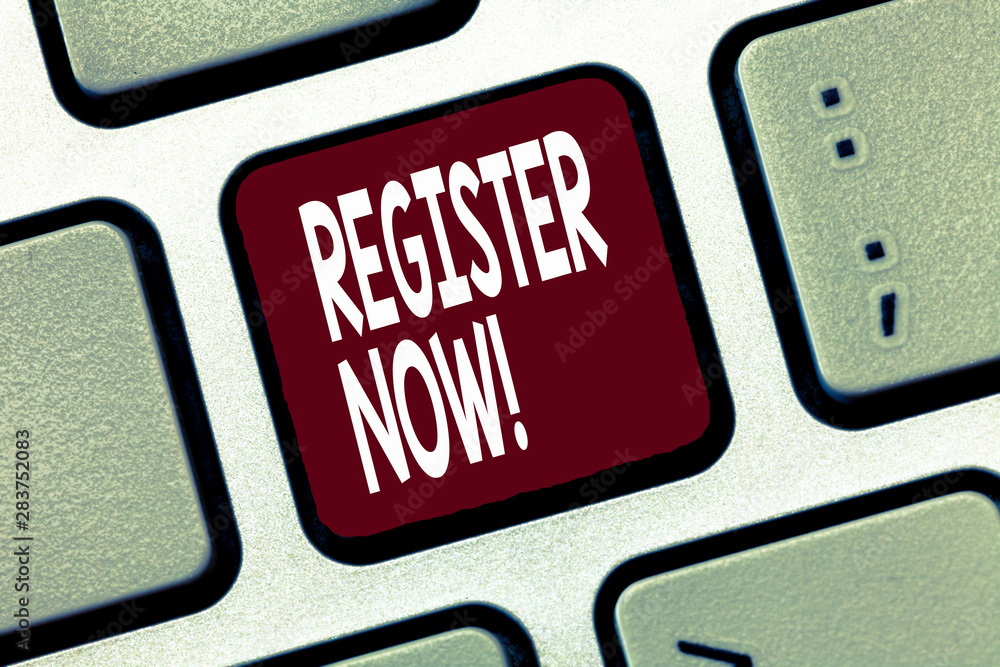 Poster conceptual hand writing showing register now. business photo showcasing to put information especiall