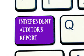 Word writing text Independent Auditor s is Report. Business concept for analyze Accounting and Financial Practices.