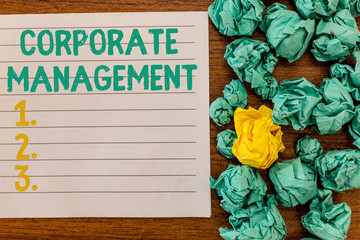 Writing note showing Corporate Management. Business photo showcasing all Levels of Managerial Personnel and Excutives.