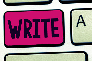 Handwriting text Write. Concept meaning mark letters words or symbols on surface typically paper...
