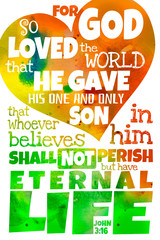  For God so loved the world (John 3:16)