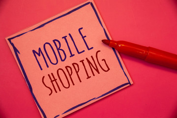 Writing note showing Mobile Shopping. Business photo showcasing Buying Products Online Technological Purchase Wireless Sales Ideas concepts intentions on pink paper black letters frame red pen