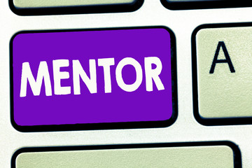 Handwriting text writing Mentor. Concept meaning advise or train someone especially younger...