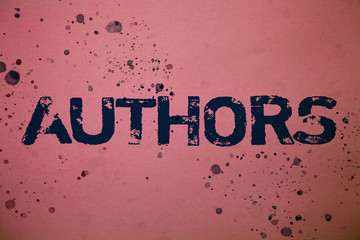 Handwriting text Authors. Concept meaning Writer Journalist Poet Biographer Playwright Composer...