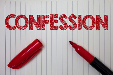 Word writing text Confession. Business concept for Admission Revelation Disclosure Divulgence...